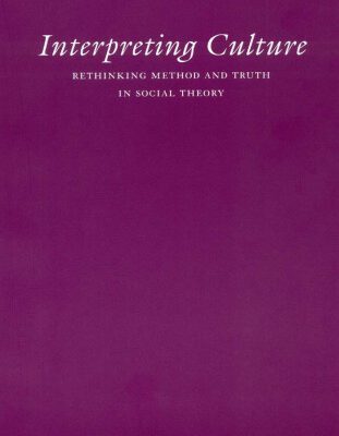 خرید و دانلود نسخه کامل کتاب Interpreting Culture: Rethinking Method and Truth in Social Theory (Modern German Culture and Literature)
