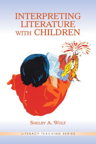 خرید و دانلود نسخه کامل کتاب Interpreting Literature With Children (Literacy Teaching Series)_68ec5fc7b157c.jpeg خرید و دانلود نسخه کامل کتاب Interpreting Literature With Children (Literacy Teaching Series)