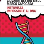 خرید و دانلود نسخه کامل کتاب Intervista impossibile al DNA. Storia di scienza e umanità