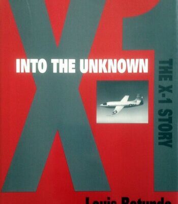خرید و دانلود نسخه کامل کتاب Into the Unknown: The X-1 Story