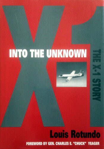 خرید و دانلود نسخه کامل کتاب Into the Unknown: The X-1 Story_68eead1c29fd9.jpeg خرید و دانلود نسخه کامل کتاب Into the Unknown: The X-1 Story