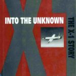 خرید و دانلود نسخه کامل کتاب Into the Unknown: The X-1 Story