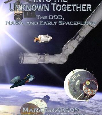 خرید و دانلود نسخه کامل کتاب Into the unknown together: the DOD, NASA, and early spaceflight