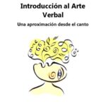 خرید و دانلود نسخه کامل کتاب Introducción al arte verbal. Una aproximación desde el canto.