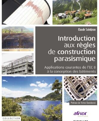 خرید و دانلود نسخه کامل کتاب Introduction aux règles de construction parasismique : Applications courantes de l’EC8 à la conception des bâtiments