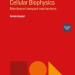 خرید و دانلود نسخه کامل کتاب Introduction to Cellular Biophysics, Volume 1: Membrane transport mechanisms