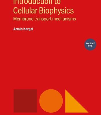 خرید و دانلود نسخه کامل کتاب Introduction to Cellular Biophysics, Volume 1: Membrane transport mechanisms