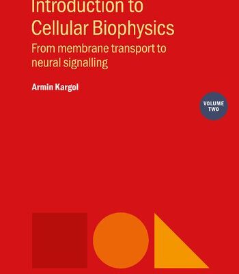 خرید و دانلود نسخه کامل کتاب Introduction to Cellular Biophysics, Volume 2: From membrane transport to neural signalling
