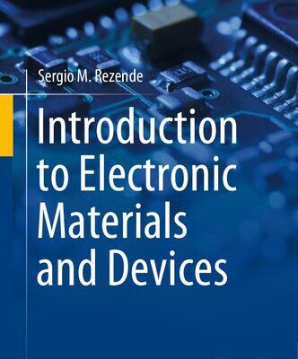 خرید و دانلود نسخه کامل کتاب Introduction to Electronic Materials and Devices