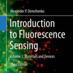 خرید و دانلود نسخه کامل کتاب Introduction to Fluorescence Sensing: Volume 1: Materials and Devices
