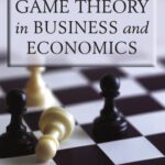 خرید و دانلود نسخه کامل کتاب Introduction To Game Theory In Business And Economics