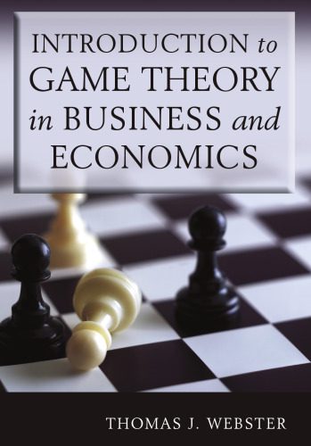 خرید و دانلود نسخه کامل کتاب Introduction To Game Theory In Business And Economics_68dd39015ac98.jpeg خرید و دانلود نسخه کامل کتاب Introduction To Game Theory In Business And Economics