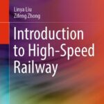 خرید و دانلود نسخه کامل کتاب Introduction to High-Speed Railway