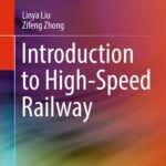 خرید و دانلود نسخه کامل کتاب Introduction to High-Speed Railway