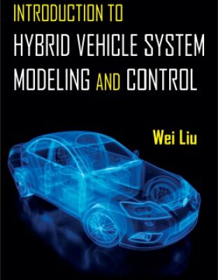 خرید و دانلود نسخه کامل کتاب Introduction to Hybrid Vehicle System Modeling and Control