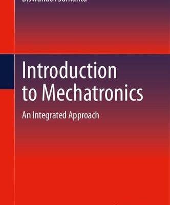 خرید و دانلود نسخه کامل کتاب Introduction to Mechatronics: An Integrated Approach