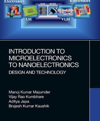 خرید و دانلود نسخه کامل کتاب Introduction to Microelectronics to Nanoelectronics: Design and Technology