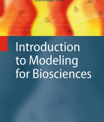 خرید و دانلود نسخه کامل کتاب Introduction to Modeling for Biosciences