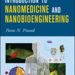 خرید و دانلود نسخه کامل کتاب Introduction to Nanomedicine and Nanobioengineering