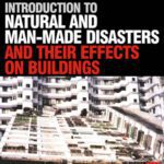 خرید و دانلود نسخه کامل کتاب Introduction to Natural and Man-made Disasters and Their Effects on Buildings (2003)(en)(256s)