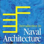 خرید و دانلود نسخه کامل کتاب Introduction to Naval Architecture, Fourth Edition: Formerly Muckle’s Naval Architecture for Marine Engineers