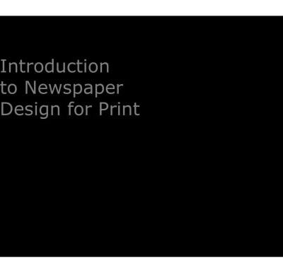 خرید و دانلود نسخه کامل کتاب Introduction to Newspaper Design for Print