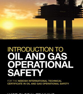 خرید و دانلود نسخه کامل کتاب Introduction to Oil and Gas Operational Safety: for the NEBOSH International Technical Certificate in Oil and Gas Operational Safety