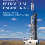 خرید و دانلود نسخه کامل کتاب Introduction to Petroleum Engineering