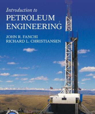 خرید و دانلود نسخه کامل کتاب Introduction to Petroleum Engineering