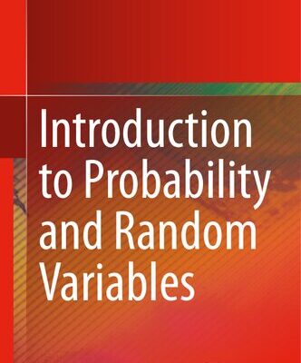 خرید و دانلود نسخه کامل کتاب Introduction to Probability and Random Variables