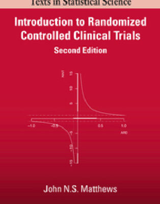 خرید و دانلود نسخه کامل کتاب Introduction to Randomized Controlled Clinical Trials, Second Edition (Texts in Statistical Science Series)