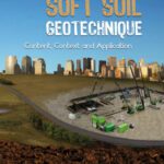 خرید و دانلود نسخه کامل کتاب Introduction to Soft Soil Geotechnique: Content, Context and Application