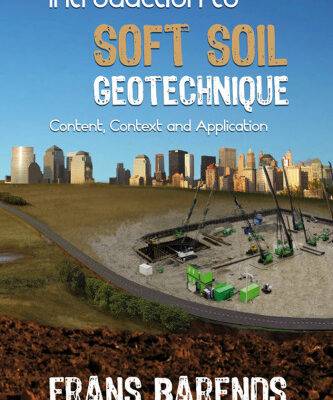 خرید و دانلود نسخه کامل کتاب Introduction to Soft Soil Geotechnique: Content, Context and Application
