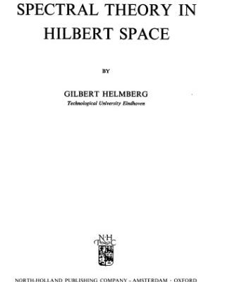 خرید و دانلود نسخه کامل کتاب Introduction to Spectral Theory in Hilbert Space