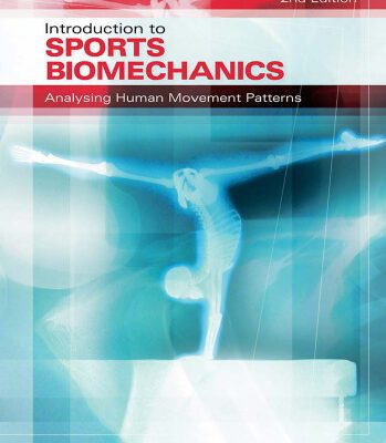 خرید و دانلود نسخه کامل کتاب Introduction to Sports Biomechanics: Analysing Human Movement Patterns, 2nd edition
