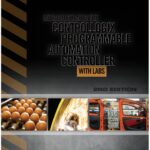 خرید و دانلود نسخه کامل کتاب Introduction to the ControlLogix Programmable Automation Controller with Labs 2nd Edition