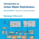 خرید و دانلود نسخه کامل کتاب Introduction to Urban Water Distribution, Second Edition: Problems & Exercises