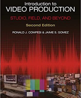 خرید و دانلود نسخه کامل کتاب Introduction to Video Production: Studio, Field, and Beyond (2nd Edition) – Original PDF