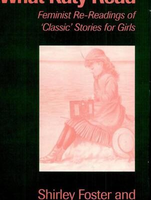 خرید و دانلود نسخه کامل کتاب Introduction to What Katy Read: Feminist Re-Reading of Classic Stories for Girls