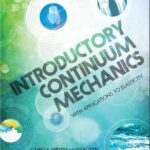 خرید و دانلود نسخه کامل کتاب Introductory Continuum Mechanics with Applications to Elasticity (Revised Edition)