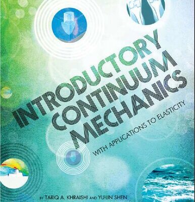 خرید و دانلود نسخه کامل کتاب Introductory Continuum Mechanics with Applications to Elasticity (Revised Edition)