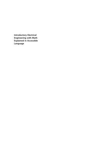 خرید و دانلود نسخه کامل کتاب Introductory Electrical Engineering With Math Explained In Accessible Language_68ff69bcd1e74.jpeg خرید و دانلود نسخه کامل کتاب Introductory Electrical Engineering With Math Explained In Accessible Language