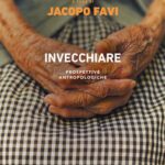 خرید و دانلود نسخه کامل کتاب Invecchiare. Prospettive antropologiche