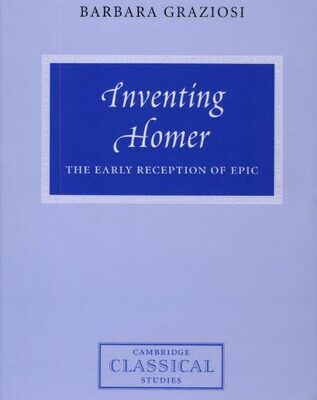 خرید و دانلود نسخه کامل کتاب Inventing Homer: The Early Reception of Epic