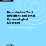 خرید و دانلود نسخه کامل کتاب Investigating Reproductive Tract Infections and Other Gynaecological Disorders: A Multidisciplinary Research Approach