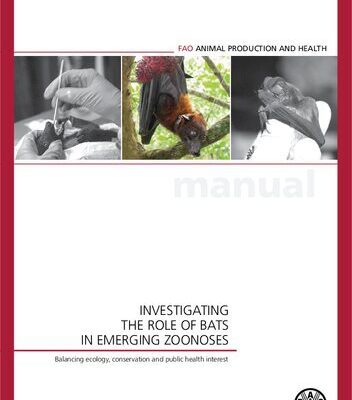خرید و دانلود نسخه کامل کتاب Investigating the role of bats in emerging zoonoses. Balancing ecology, conservation and public health interest