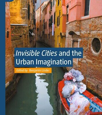 خرید و دانلود نسخه کامل کتاب “Invisible Cities” and the Urban Imagination