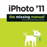 خرید و دانلود نسخه کامل کتاب iPhoto ’11: The Missing Manual