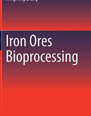 خرید و دانلود نسخه کامل کتاب Iron Ores Bioprocessing