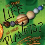 خرید و دانلود نسخه کامل کتاب Is There Life on Other Planets?: And Other Questions About Space (Is That a Fact?)